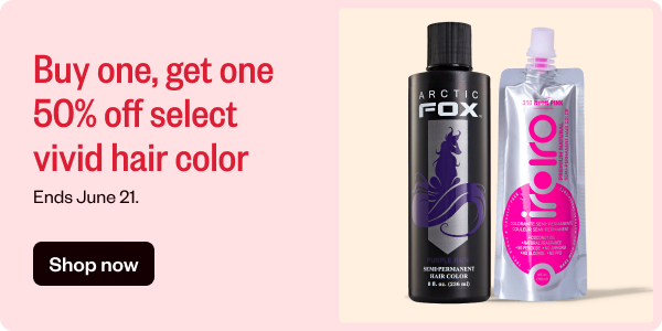 BUY ONE, GET ONE 50% OFF SELECT VIVID HAIR COLOR ENDS JUNE 21. - SHOP NOW