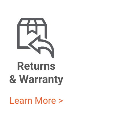Returns & Warranty | Learn More >