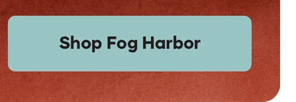 Shop Fog Harbor