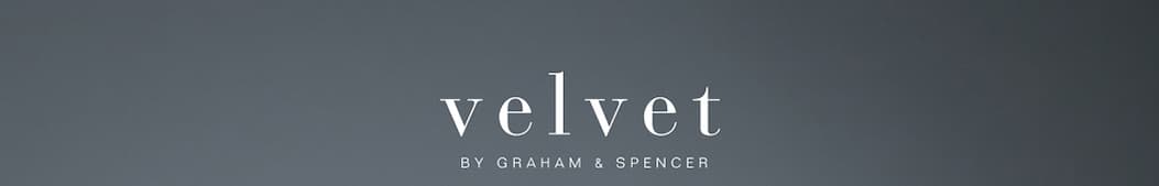 VELVET BY GRAHAM & SPENCER