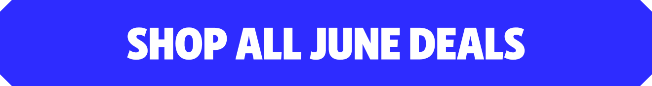 Shop all June deals