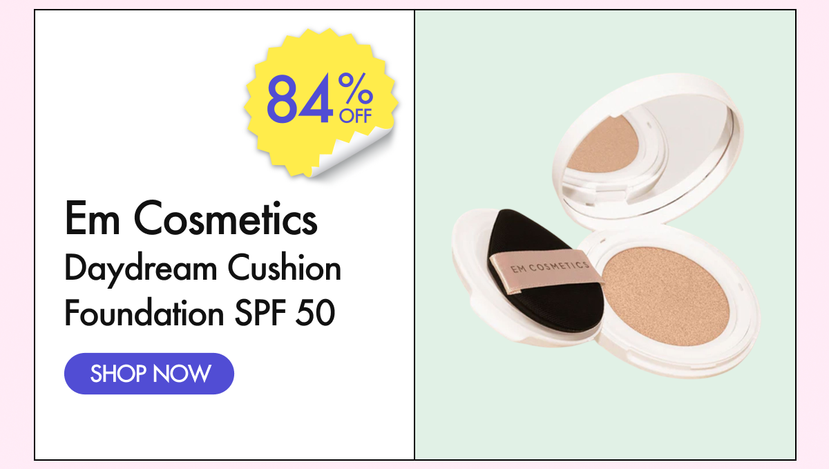 84% off Em Cosmetics Daydream Cushion Foundation SPF 50