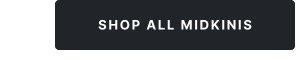 Shop All Midkinis