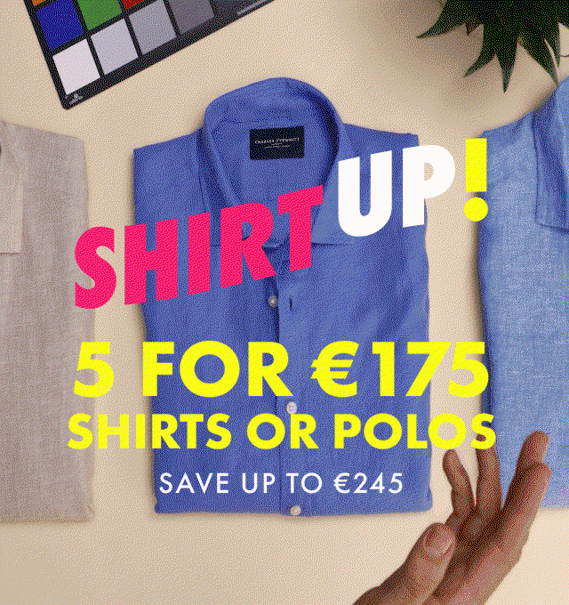 5 Shirts for €175 -  Ends Sunday!