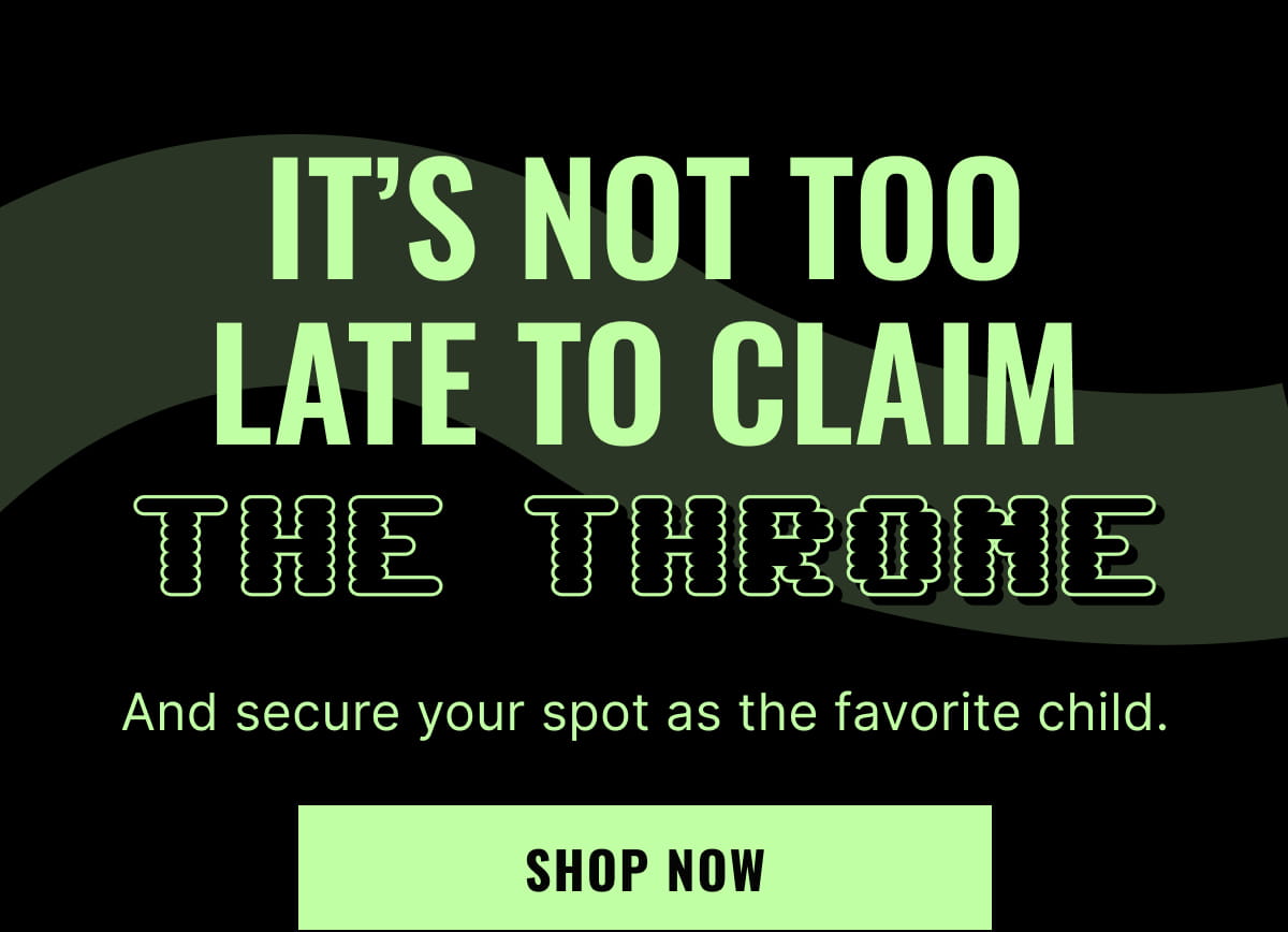 t’s Not Too Late to Claim | Shop Now