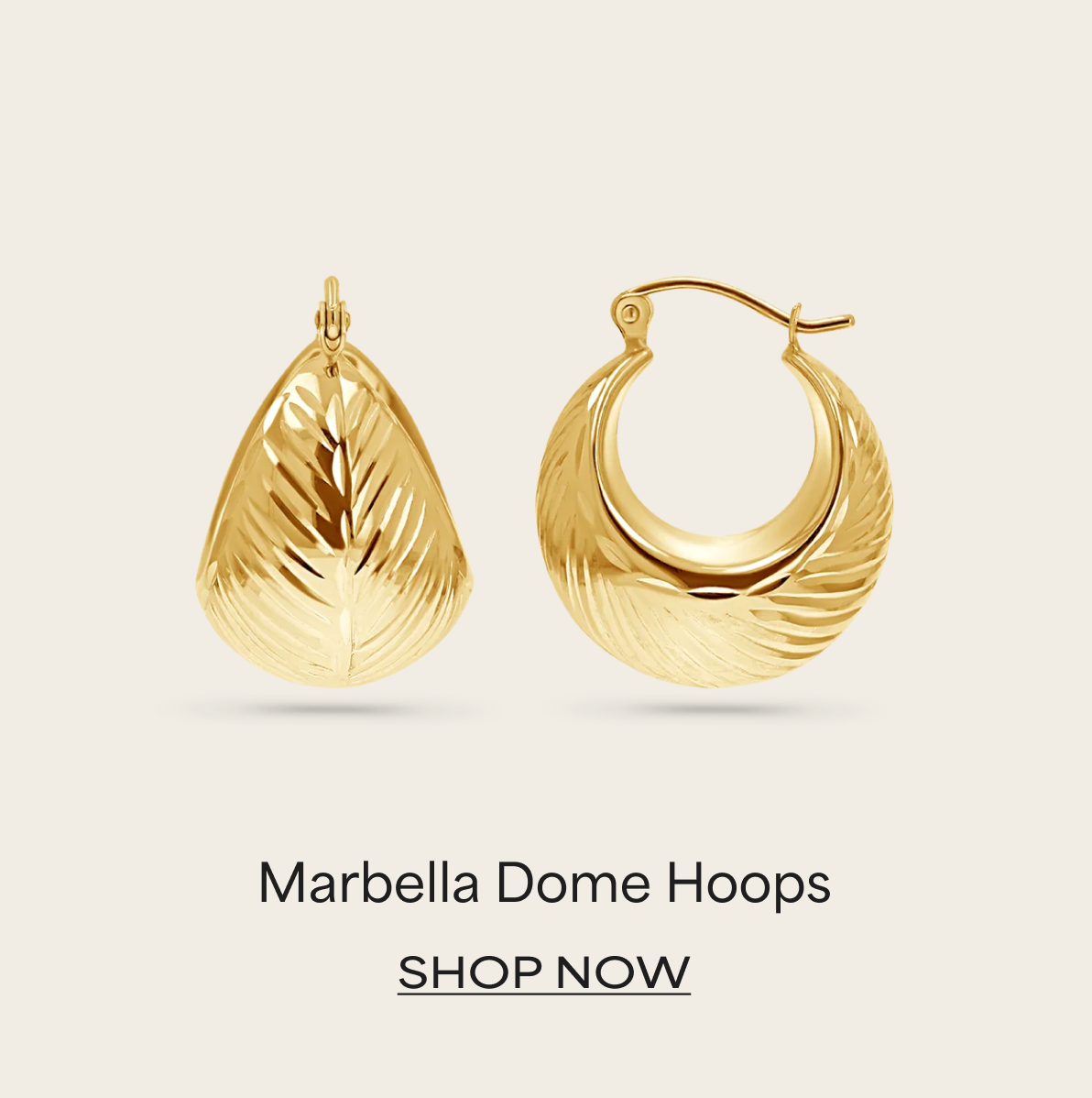 Marbella Dome Hoops