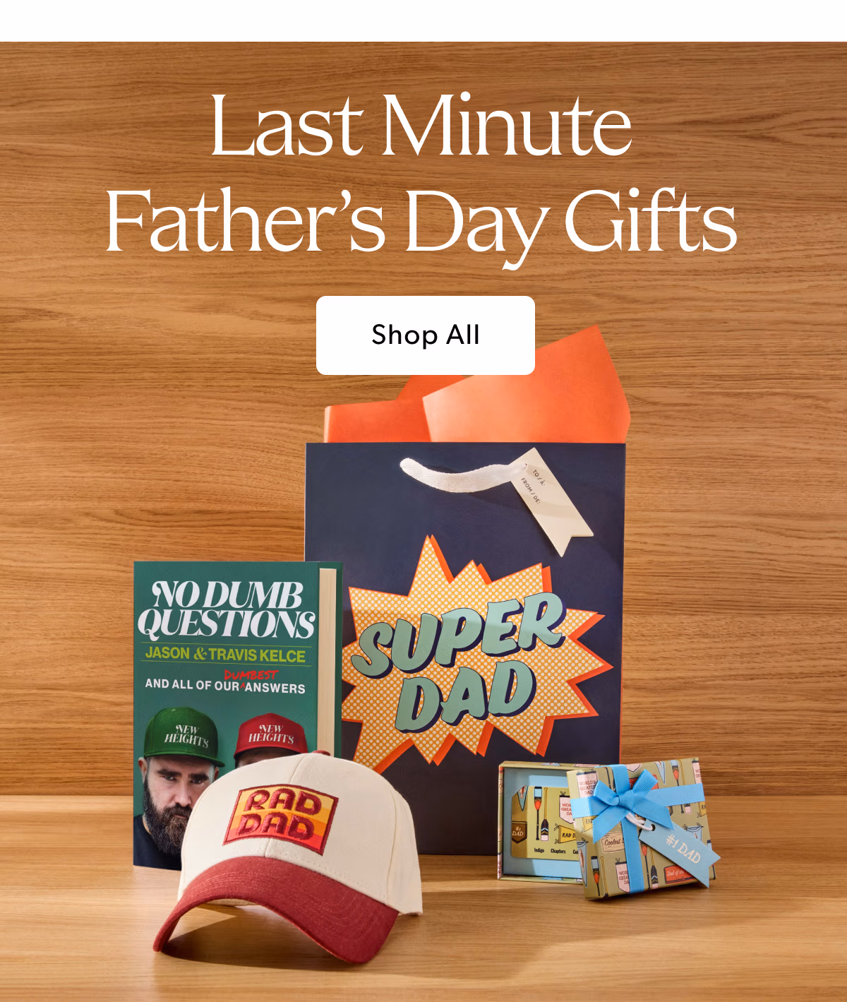 Last Minute Father's Day Gifts
