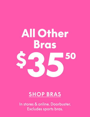 Bras $35.50