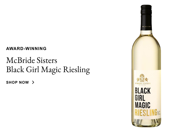 mcbride sisters black girl magic riesling(AV)