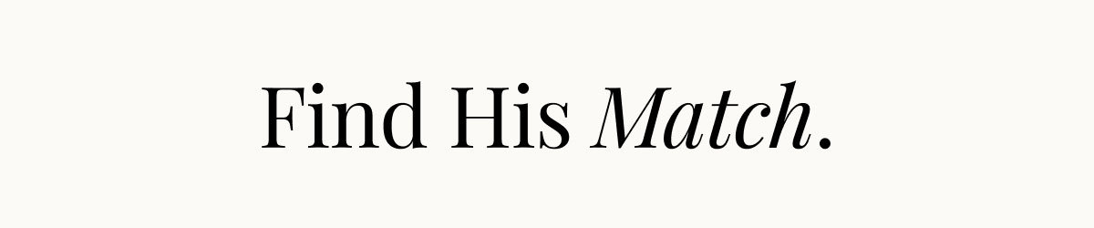 Find his match.