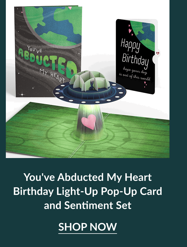 You've Abducted My Heart birthday light-up card and sentiment set