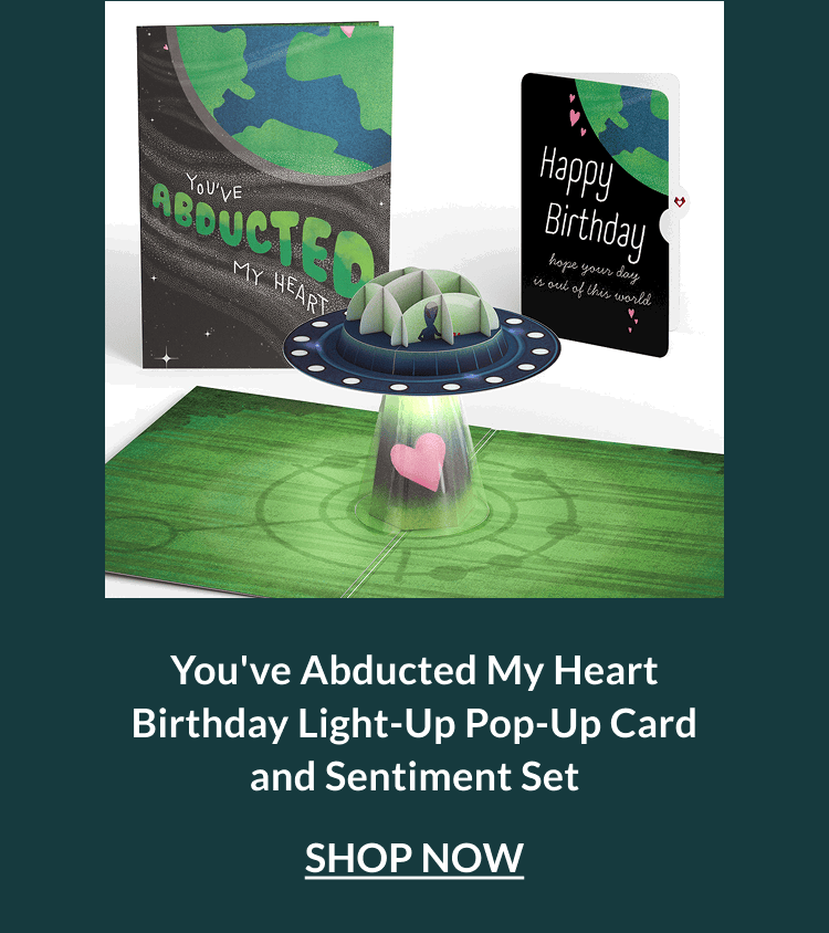 You've Abducted My Heart birthday light-up card and sentiment set