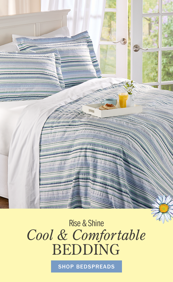 Rise & Shine Cool & Comfortable Bedding. Shop Bedspreads. Fresh Stripe Seersucker Bedspread or Pillow Sham