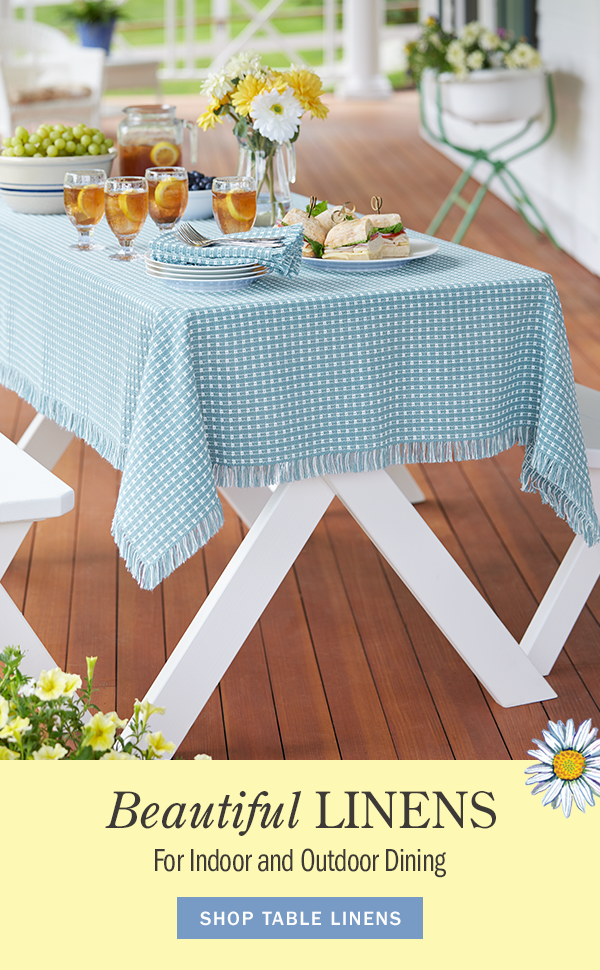 Beautiful Linens for Indoor and Outdoor Dining. Shop Table Linens. Mountain Weavers Original Mountain Weave Cotton Tablecloth