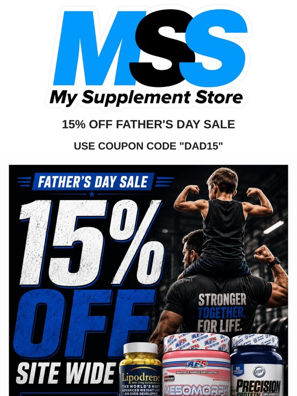 Enjoy 15% OFF SITEWIDE During Our Father's Day Sale!