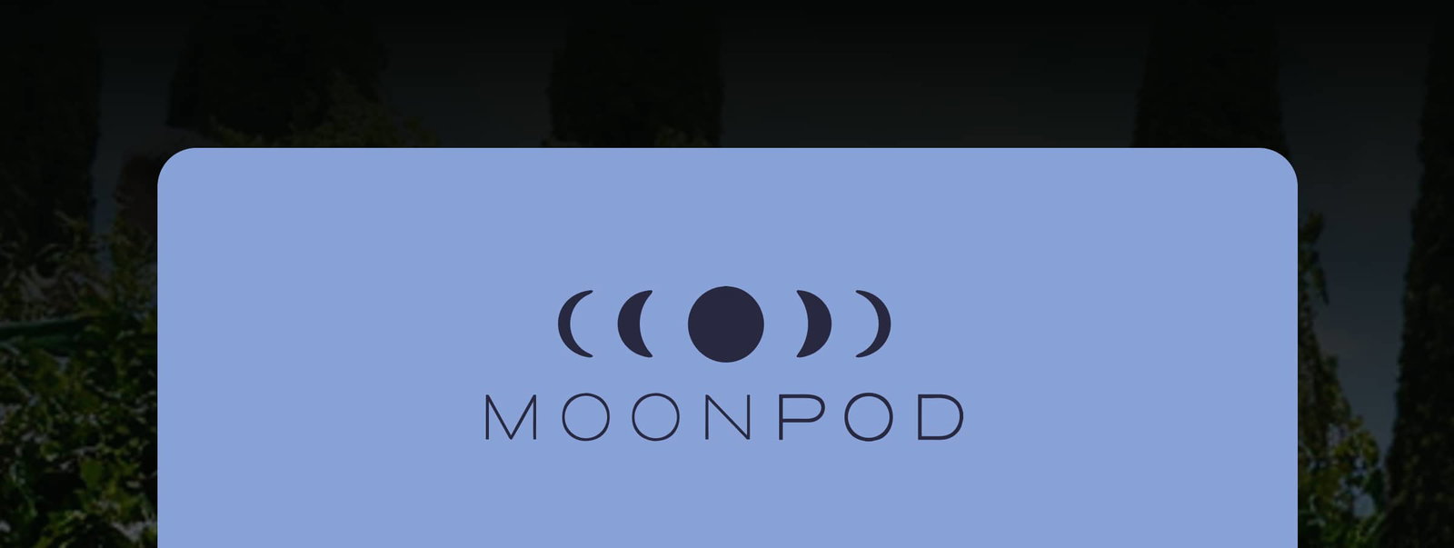 Moon Pod