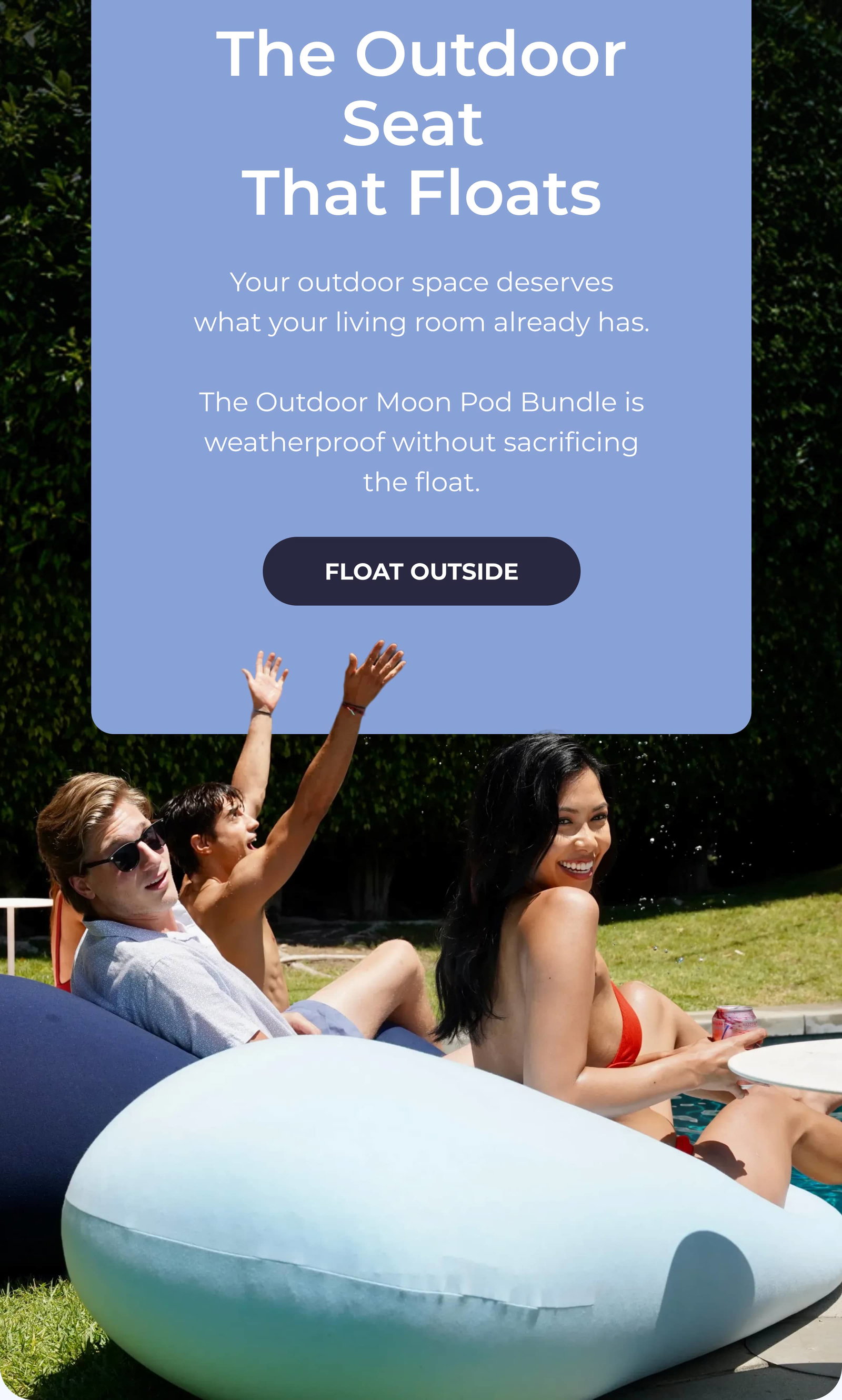 The Outdoor Seat  That Floats
