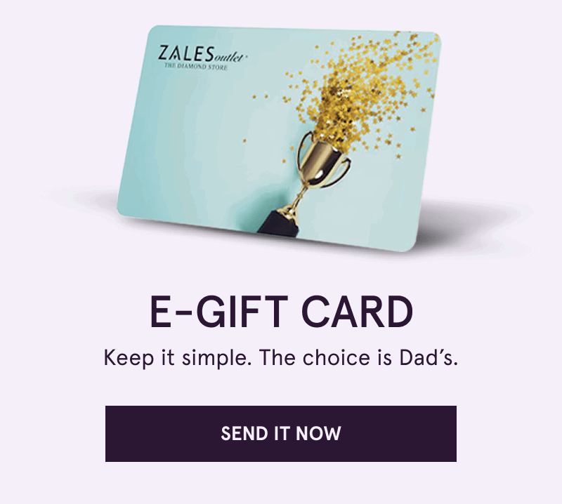 Zales card with image of trophy exploding confetti. E-Gift Card. Keep it simple. Dad’s choice. Click here to send it now