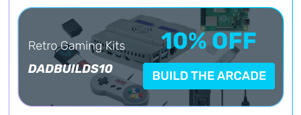 Retro Gaming Kits DADBUILDS10 | 10% OFF | BUILD THE ARCADE