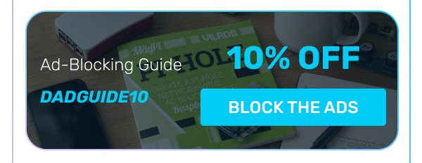 Ad-Blocking Guide DADGUIDE10 | 10% OFF | BLOCK THE ADS