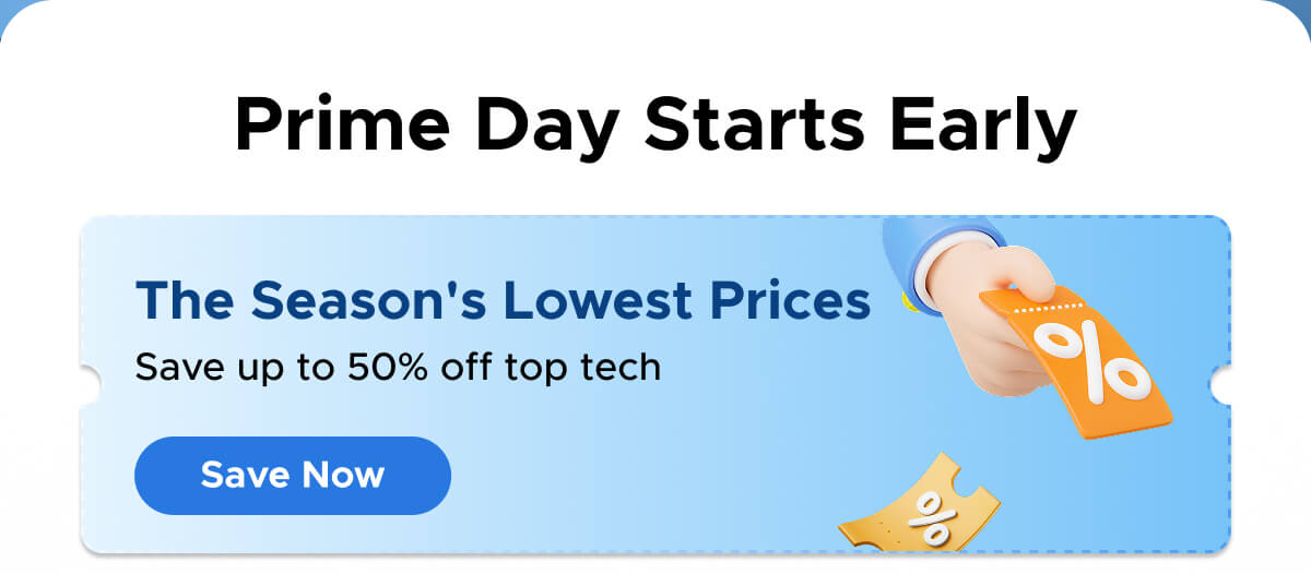 Prime Day Starts Early
