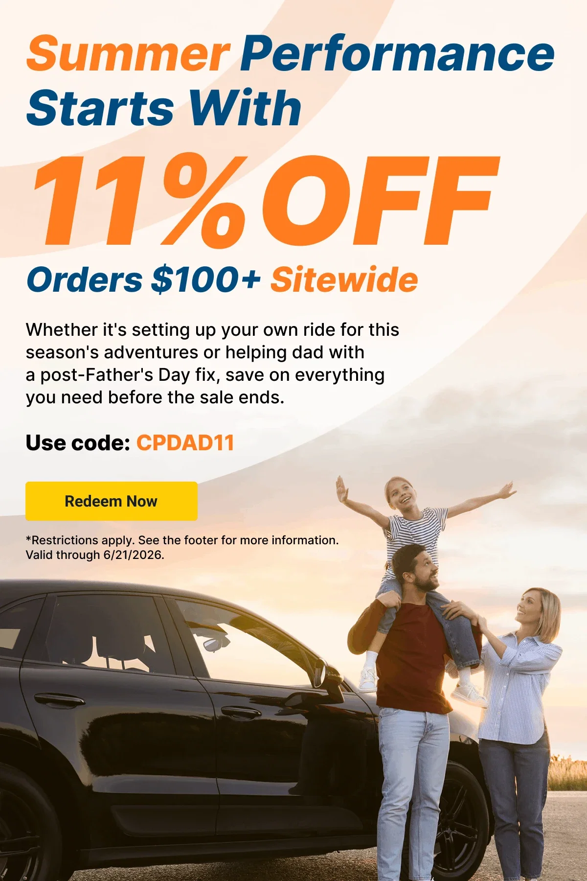 Summper Performance Starts With 11% OFF Orders $100+ Sitewide | Use code: CPDAD11