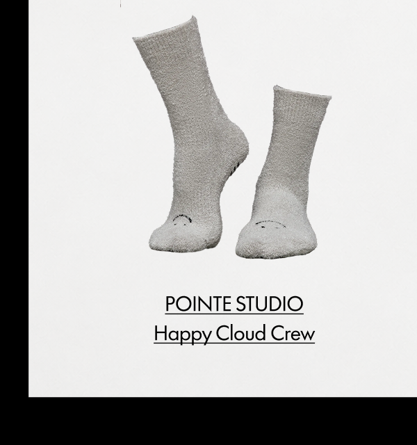 POINTE STUDIO HAPPY CLOUD CREW