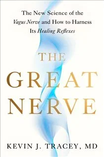 The Great Nerve, by Kevin J. Tracey