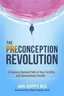 The Preconception Revolution, by Ann Shippy