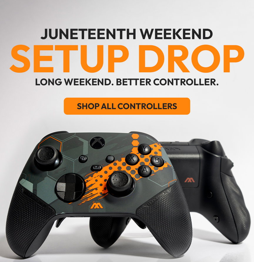 moddedzone | JUNETEENTH WEEKEND  SETUP DROP  LONG WEEKEND. BETTER CONTROLLER.  SHOP ALL CONTROLLERS