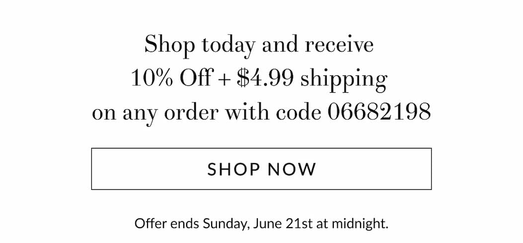 Free shipping plus 10% off any order [Click here to Shop now]