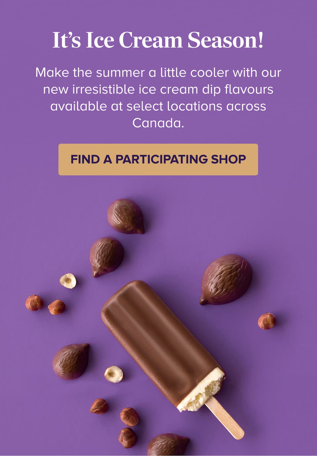 It's Ice Cream Season! FIND A PARTICIPATING SHOP