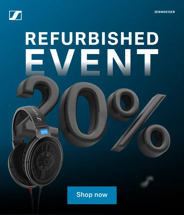 Sennheiser Refurbished Event: 20% Off B-Stock Items*