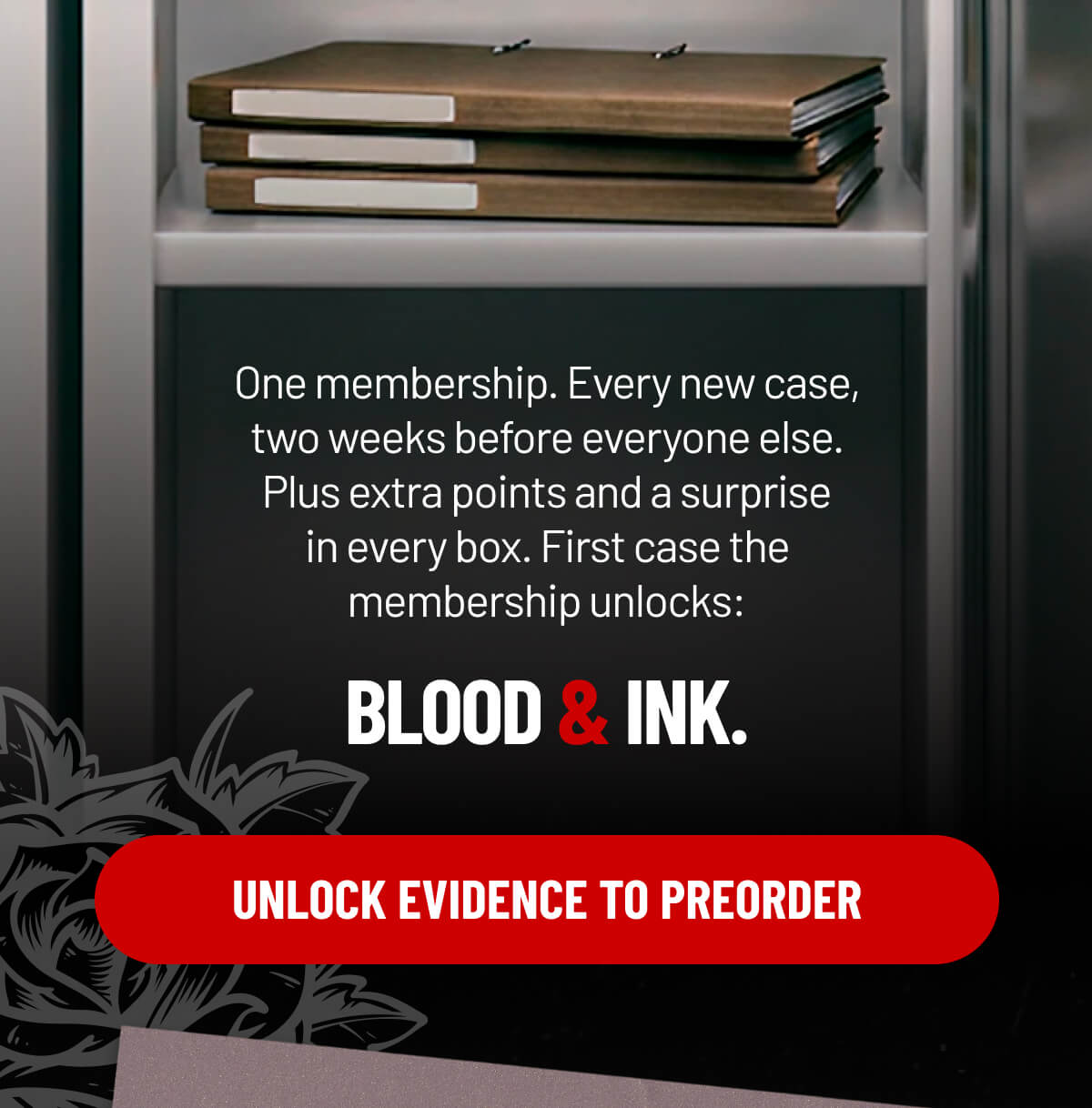 UNLOCK EVIDENCE TO PREORDER