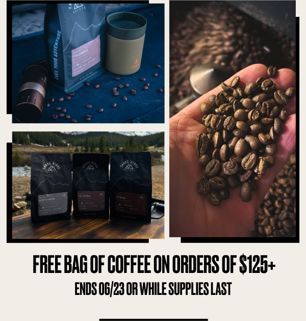 free bag of coffee on orders of 125 or more