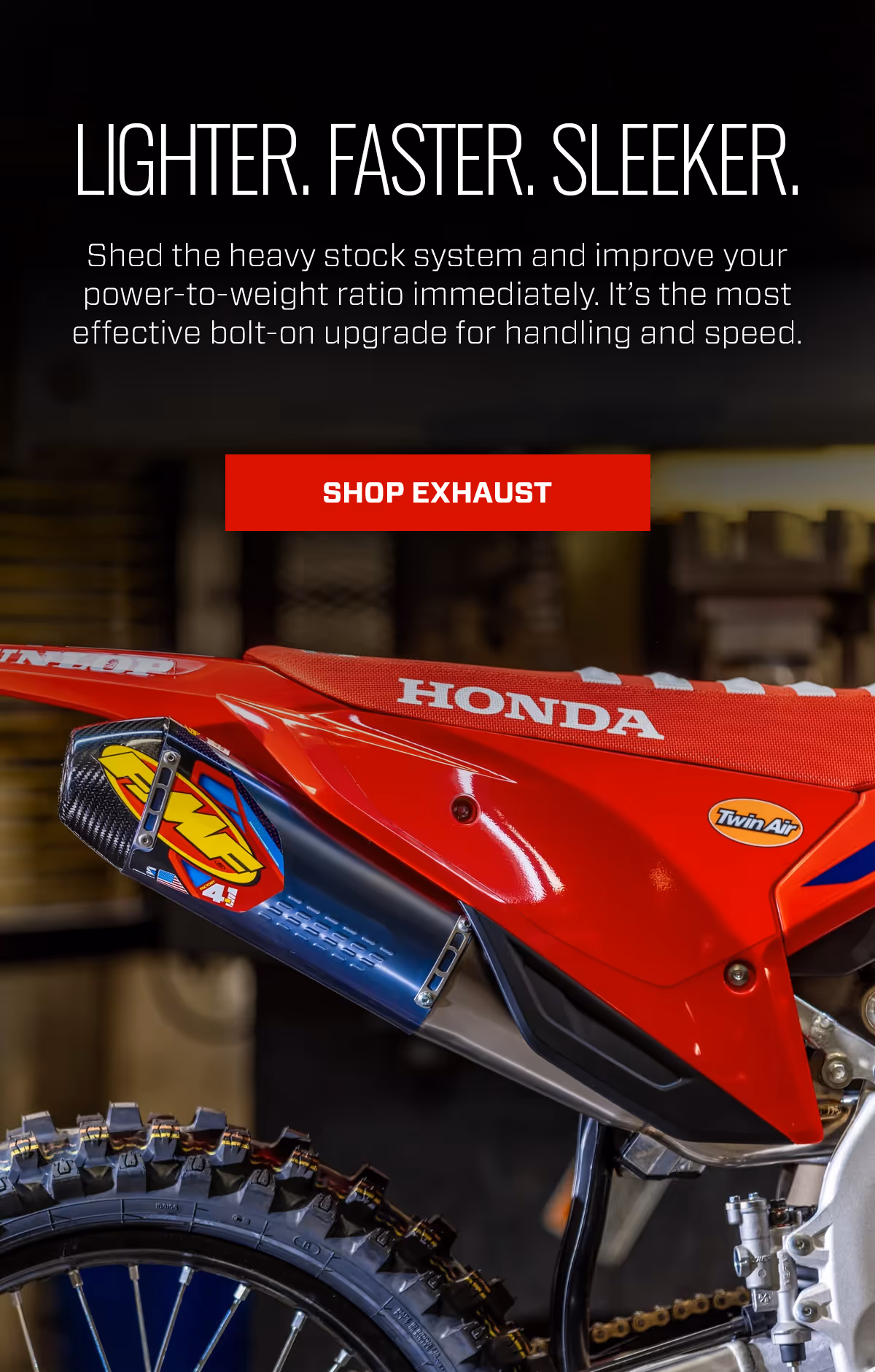 LOOKS GREAT. | SOUNDS BETTER. | A new exhaust system can enhance performance, add horsepower, and improve weight distribution. Plus, they look so good. | SHOP EXHAUST