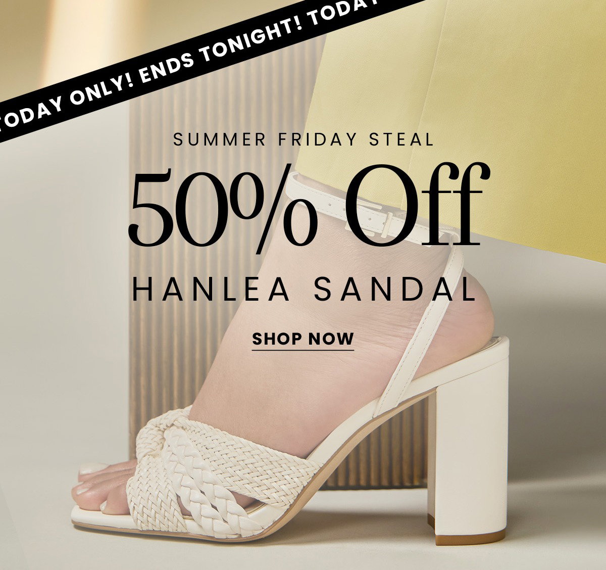 Summer Friday Steal: 50% Off Hanlea Sandal [Shop Now] 