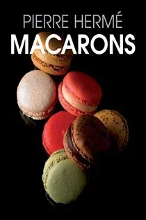 Macarons, by Pierre Hermé