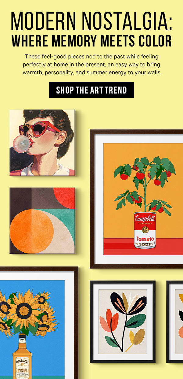 Modern Nostalgia: Where Memory Meets Color - These feel-good pieces nod to the past while feeling perfectly at home in the present, an easy way to bring warmth, personality, and spring energy to your walls.