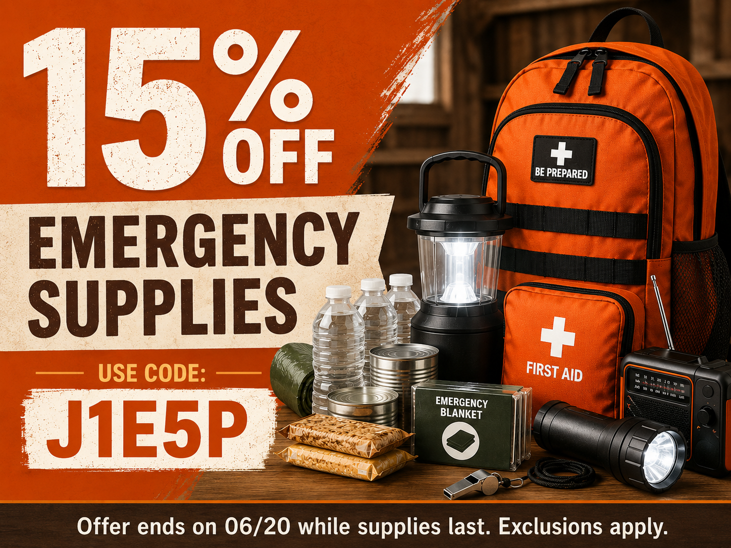 15% off Emergency Supplies - Use Code: J1E5P