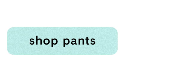 Shop pants