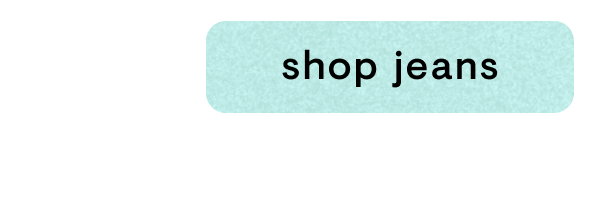 Shop jeans