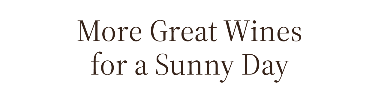More great wines for a sunny day
