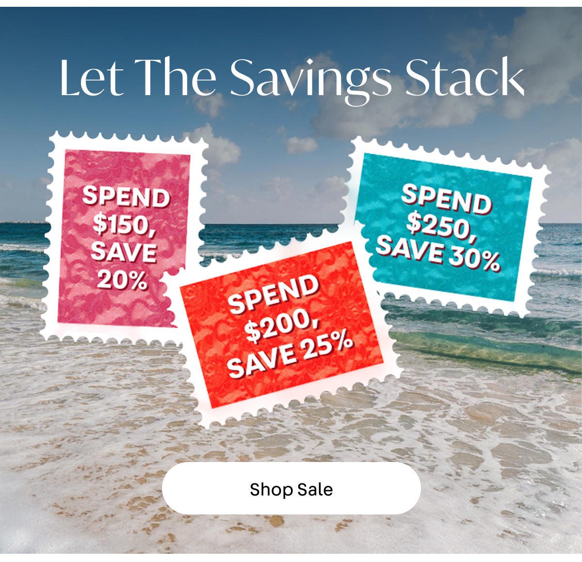 Let the Savings Stack - Shop Sale 