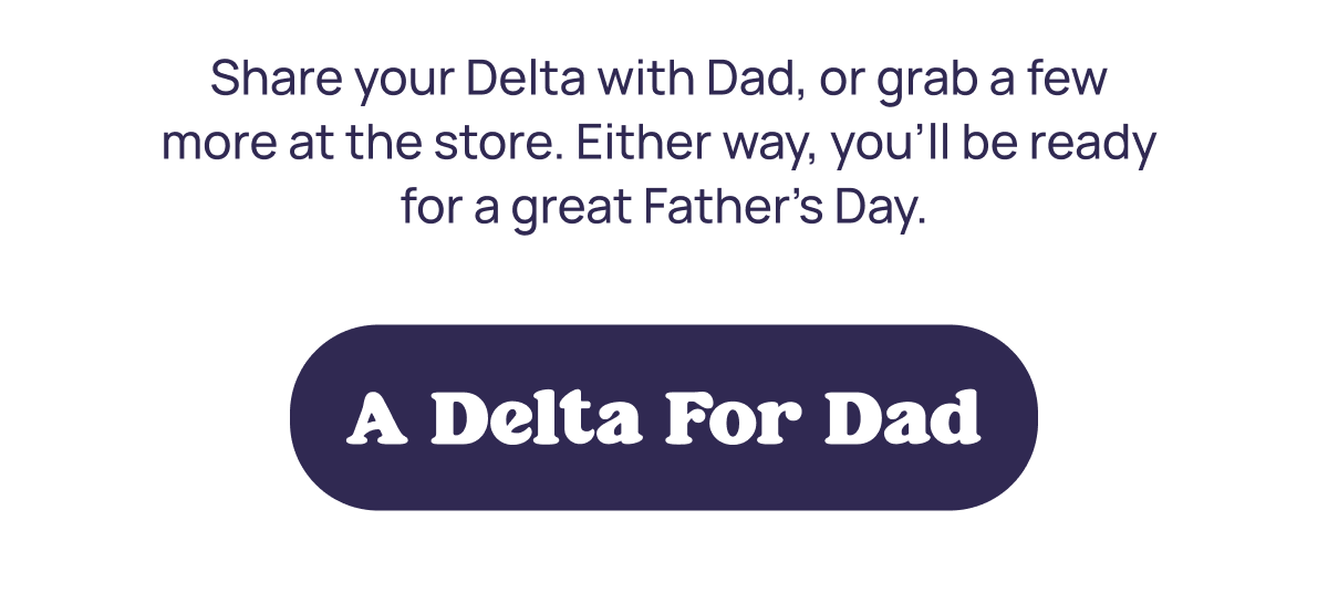 A delta for Dad