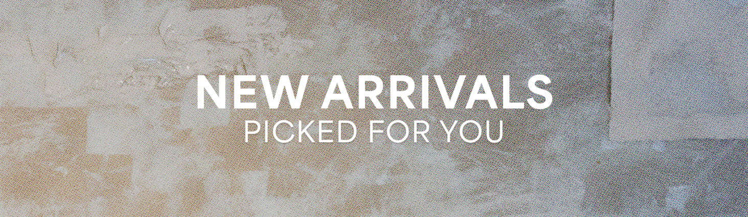 New Arrivals