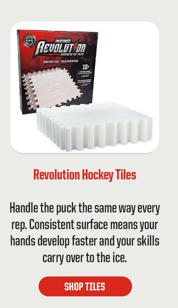 Product Block 1: Revolution Hockey Tiles. Handle the puck the same way every rep. Consistent surface means your hands develop faster and your skills carry over to the ice. CTA: Shop Tiles