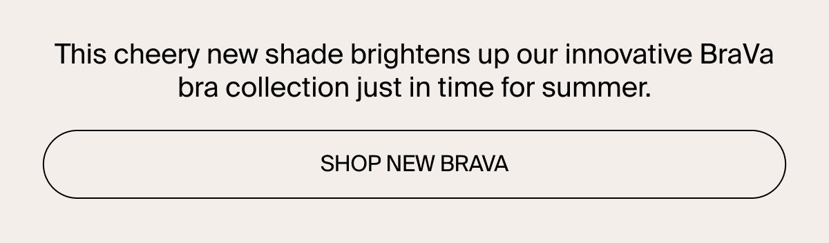 Shop new BraVa
