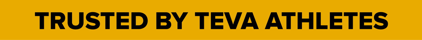 Trusted by Teva Athletes
