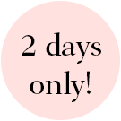 2 days only!